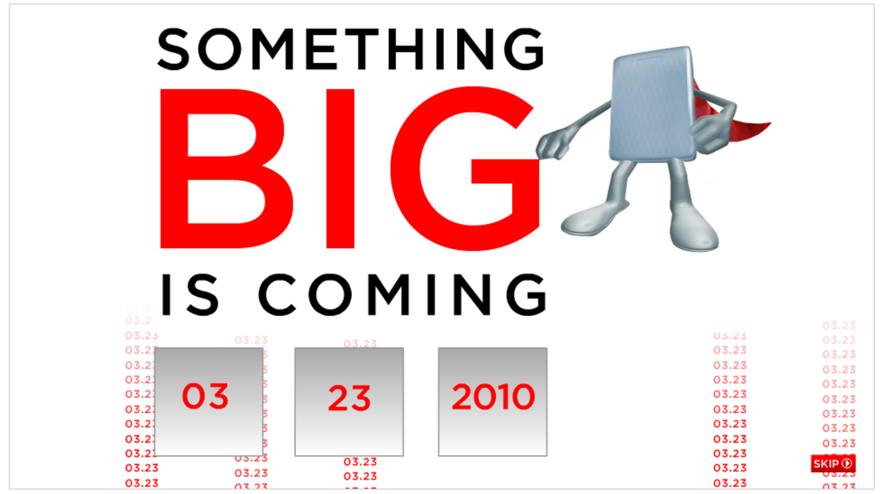 Something BIG is coming