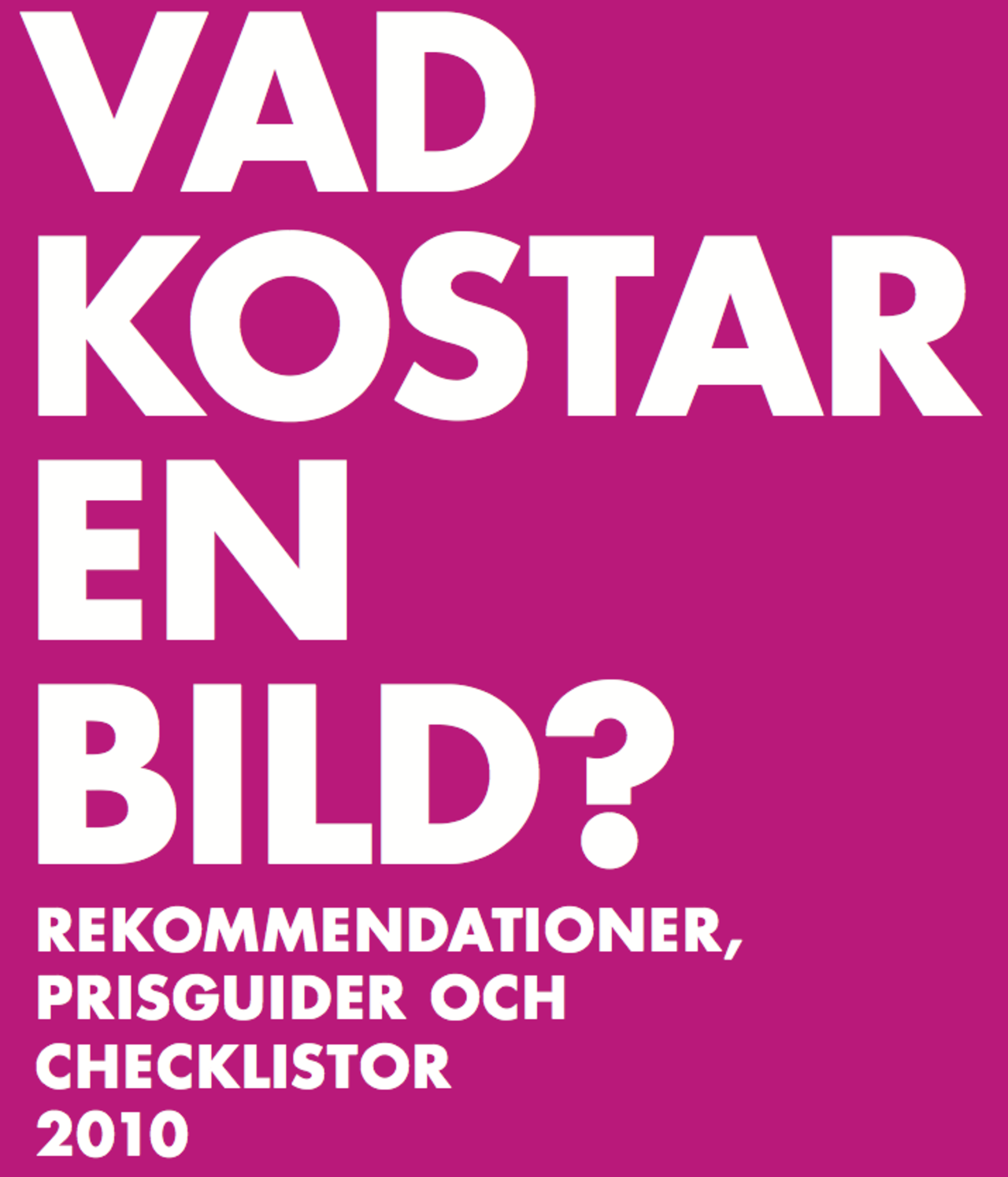 Prisguide för dina bilder