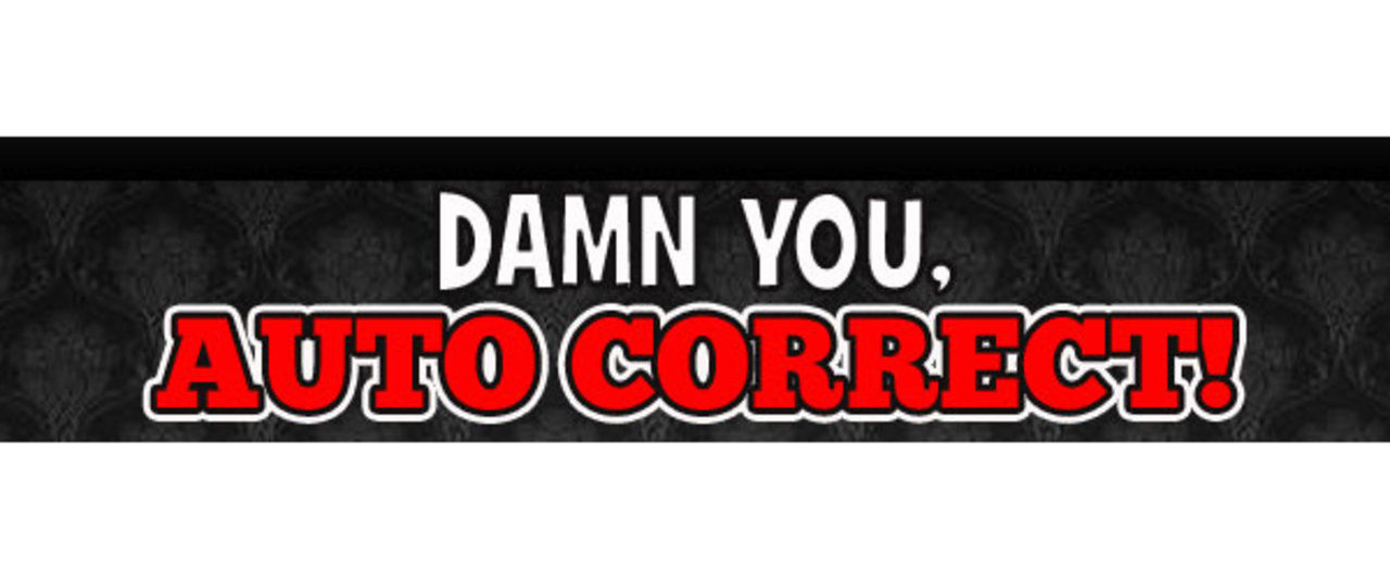 Förbannade autokorrigering