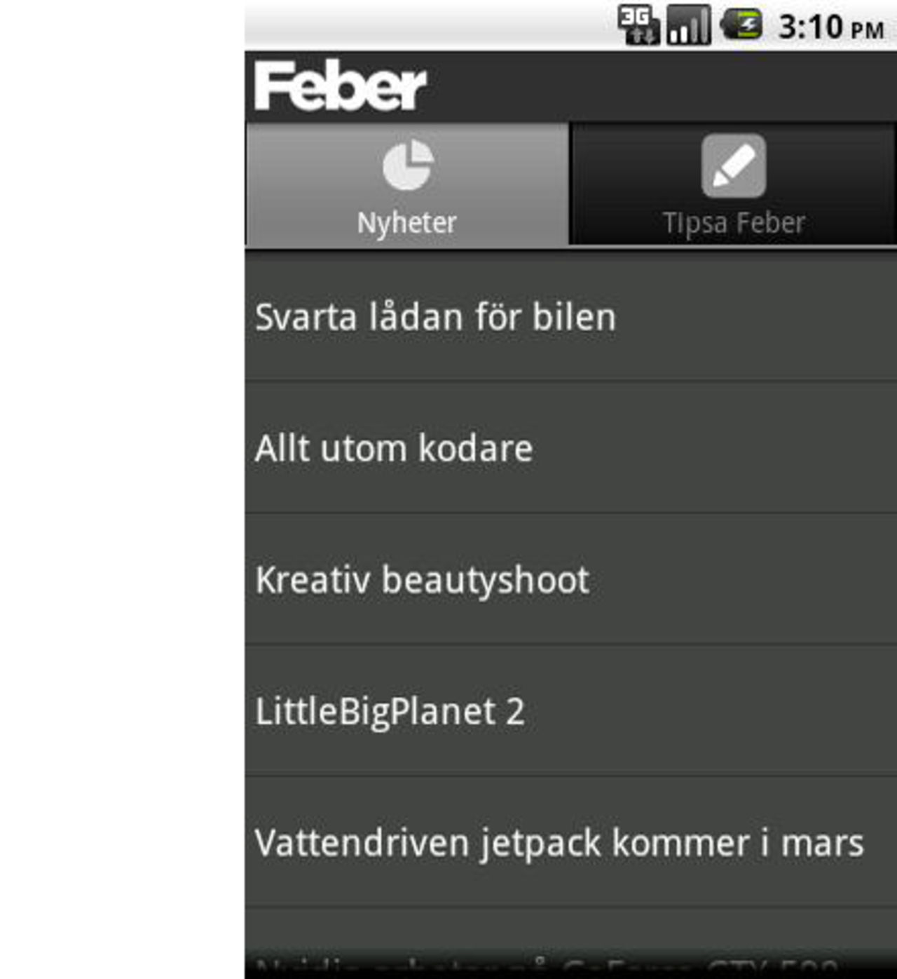 Feber till Android!