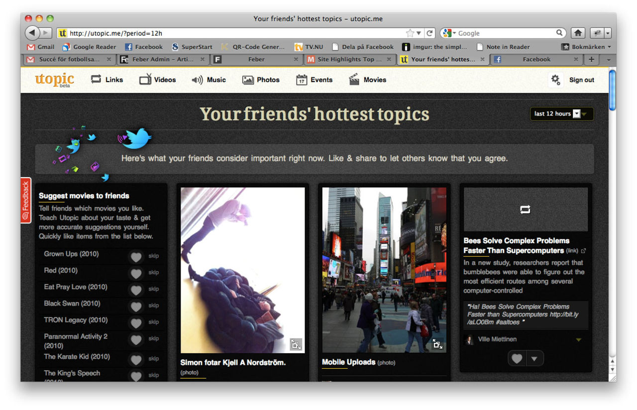 Utopic visar vad dina vänner delar med sig av