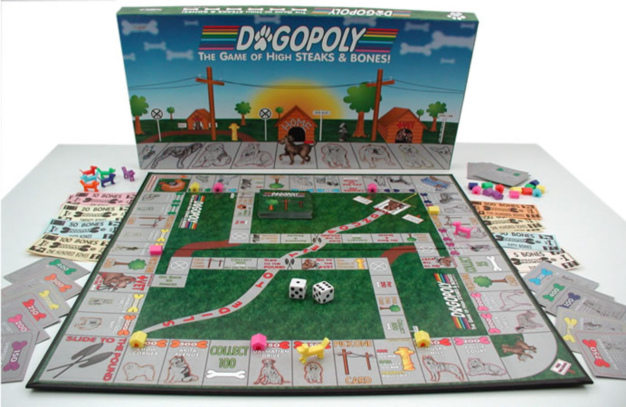 Dogopoly is the thang.