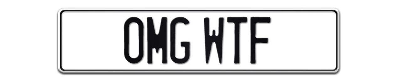 Får inte ha OMG WTF som registreringsskylt