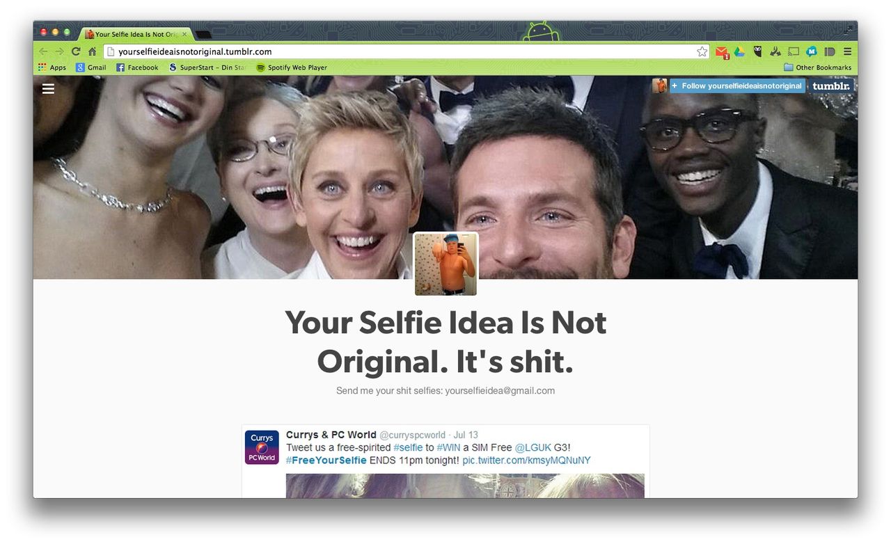 Your Selfie Idea Is Not Original. It's shit.