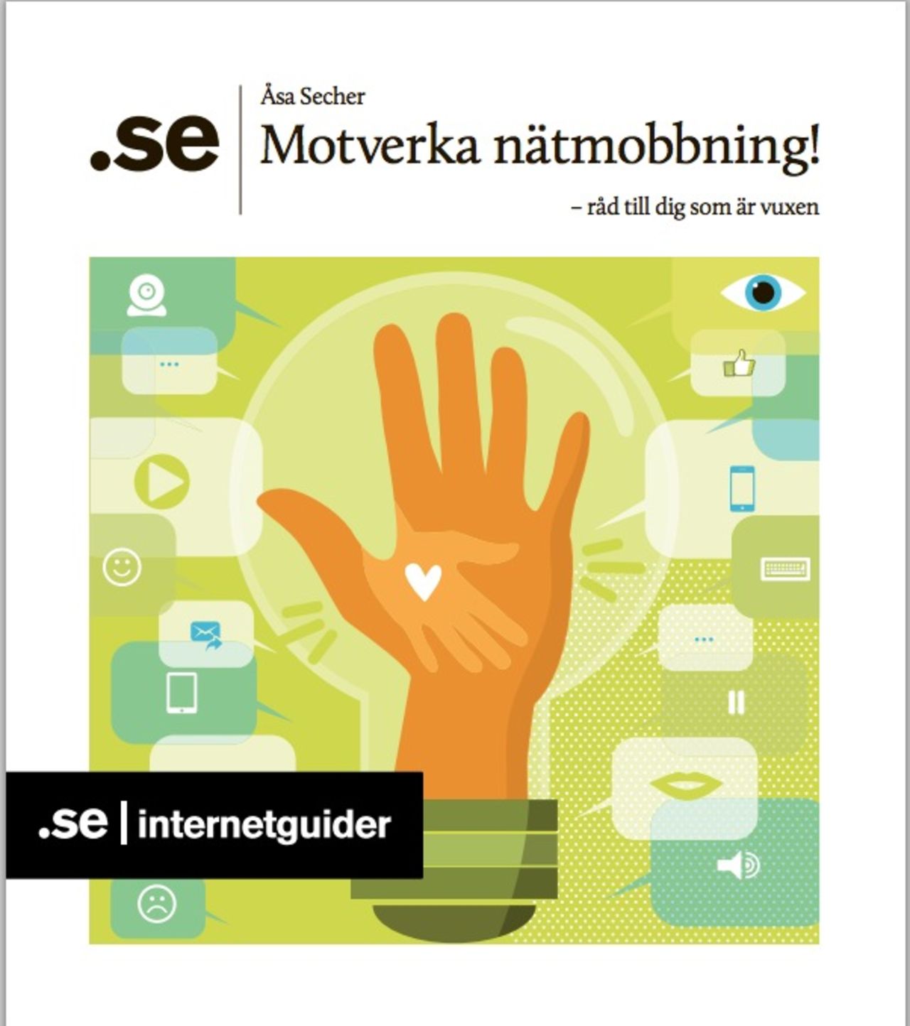 Motverka nätmobbning! - .SE släpper guide mot nätmobbning