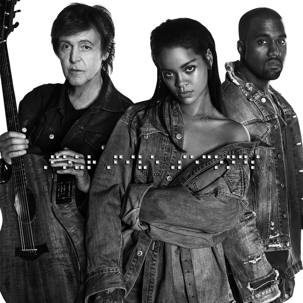Rihanna, Kanye West och Paul McCartney samarbetar