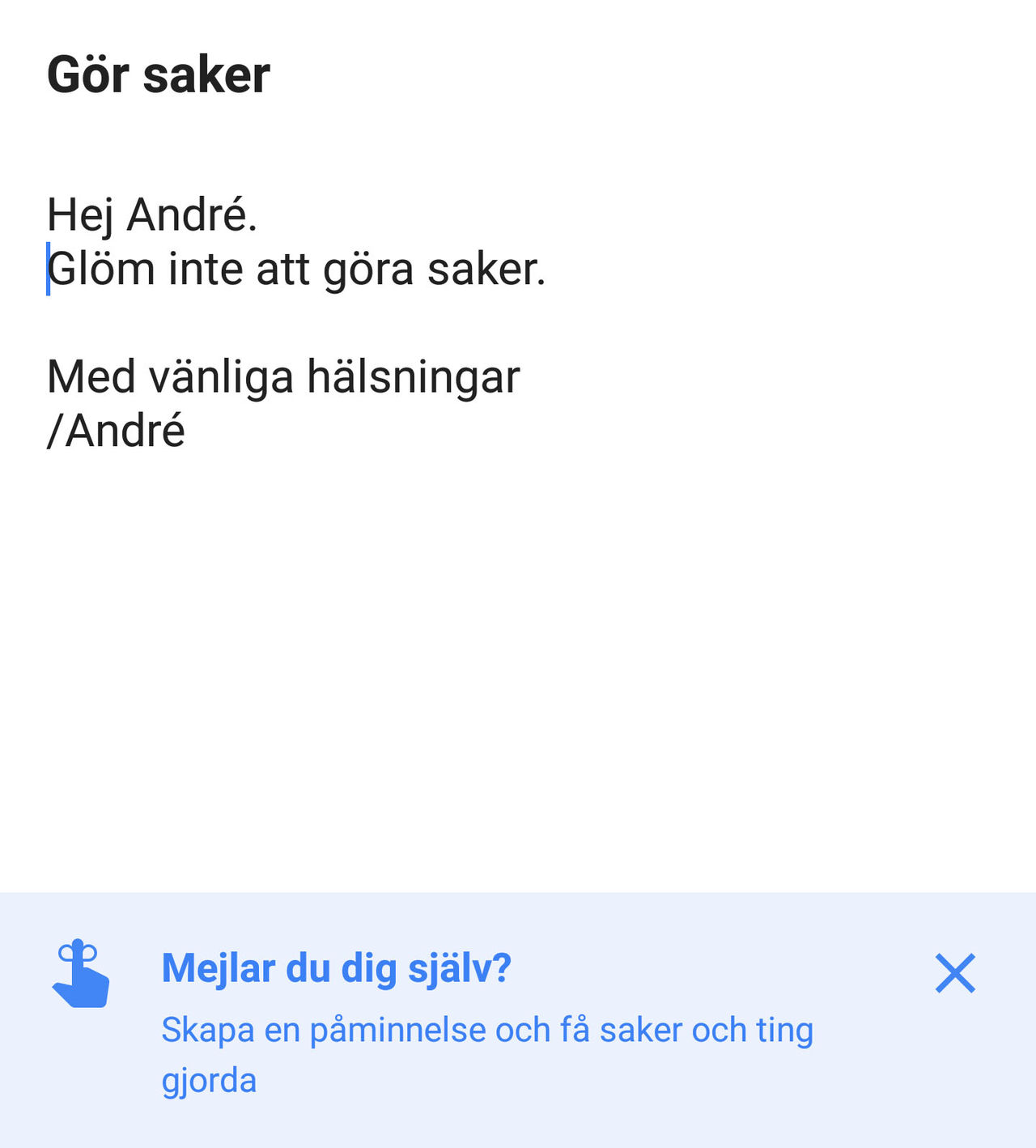 Inbox påminner om påminnelse när du mailar dig själv