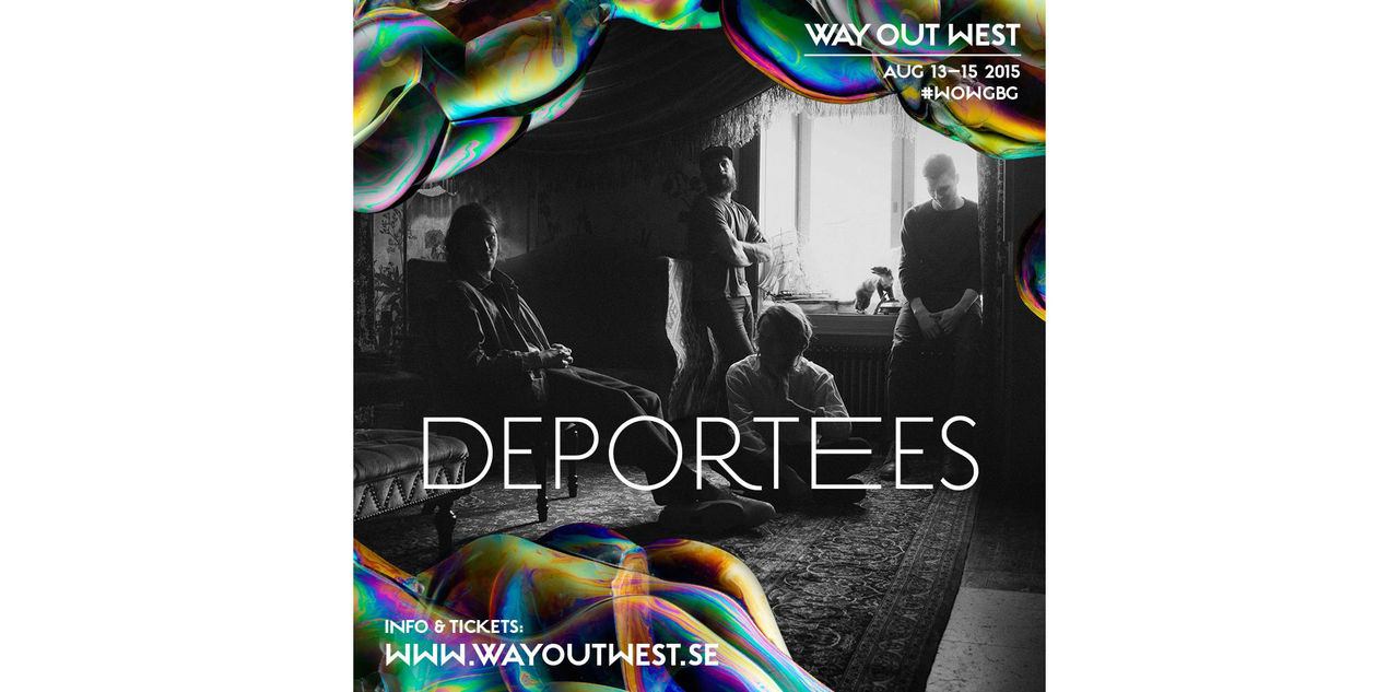 Deportees spelar på Way Out West