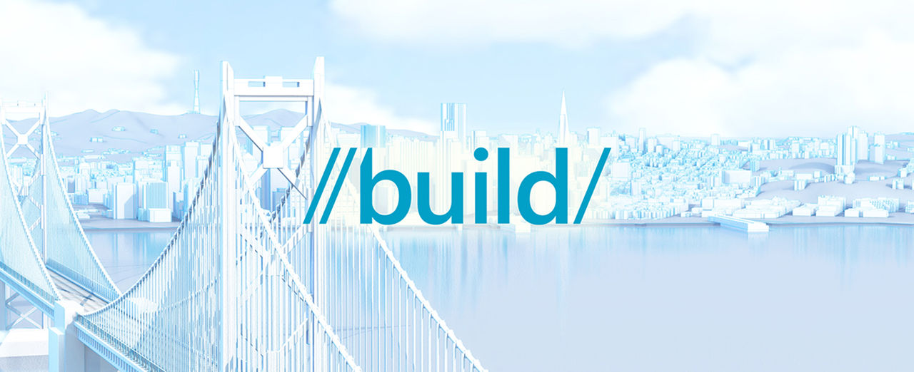I dag börjar Microsoft Build 2016