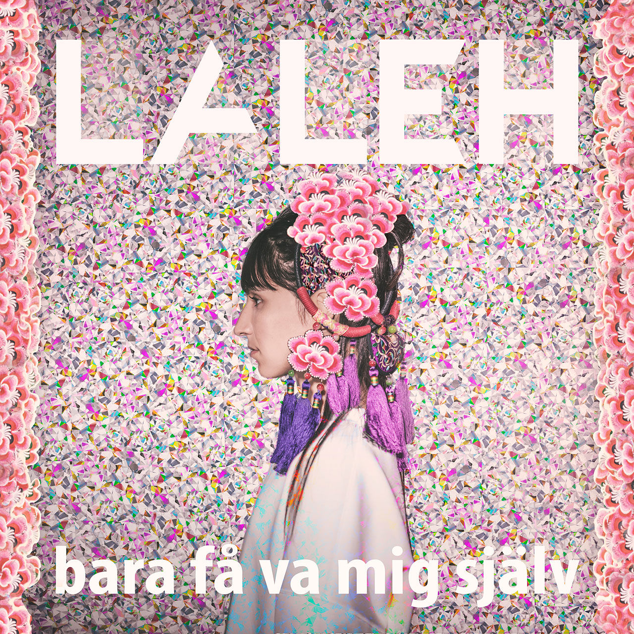 Bara få va mig själv - ny singel från Laleh