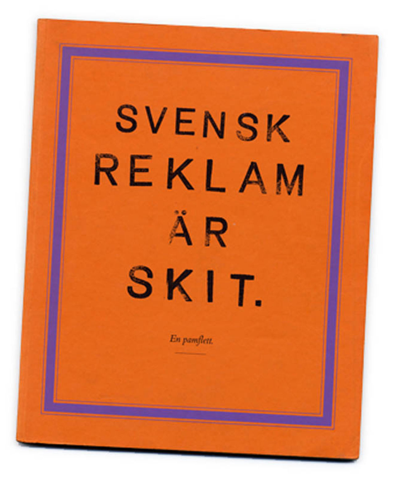 Är svensk reklam skit?