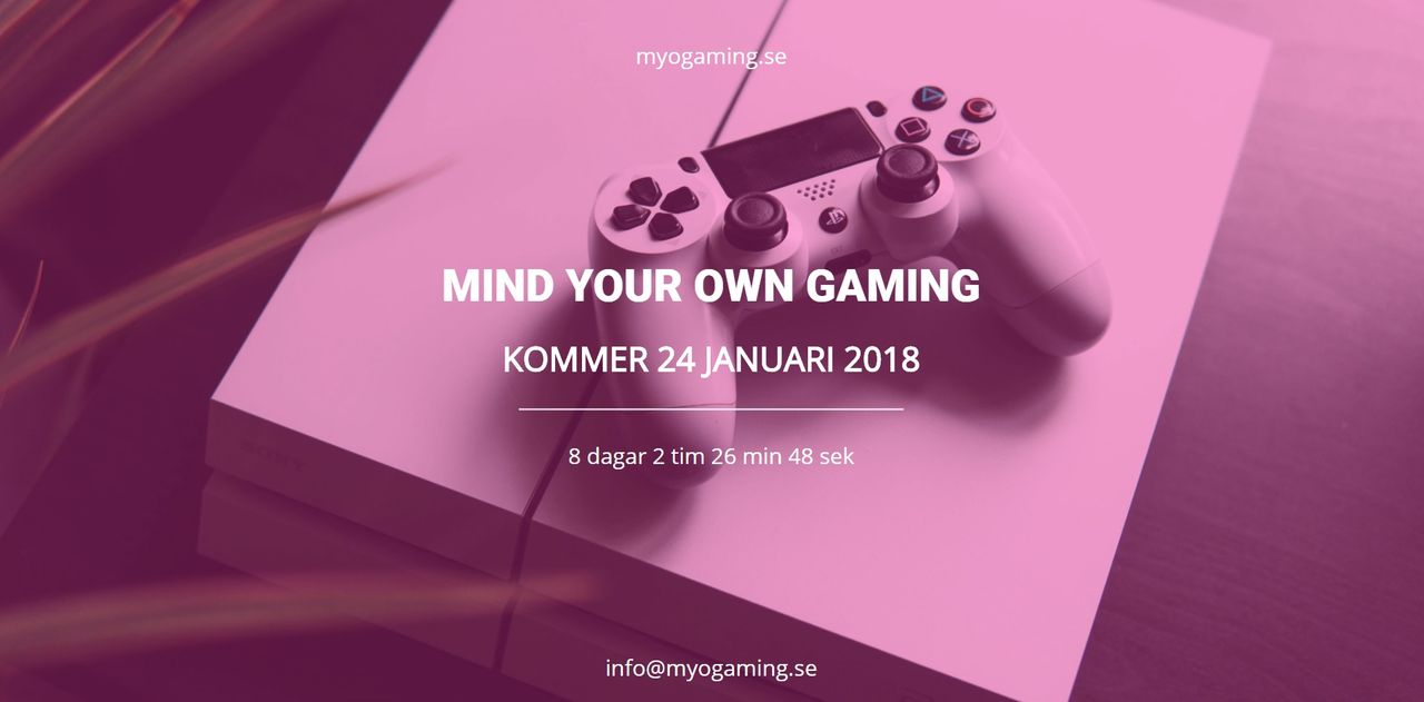 Mind Your Own Gaming öppnar 24 januari