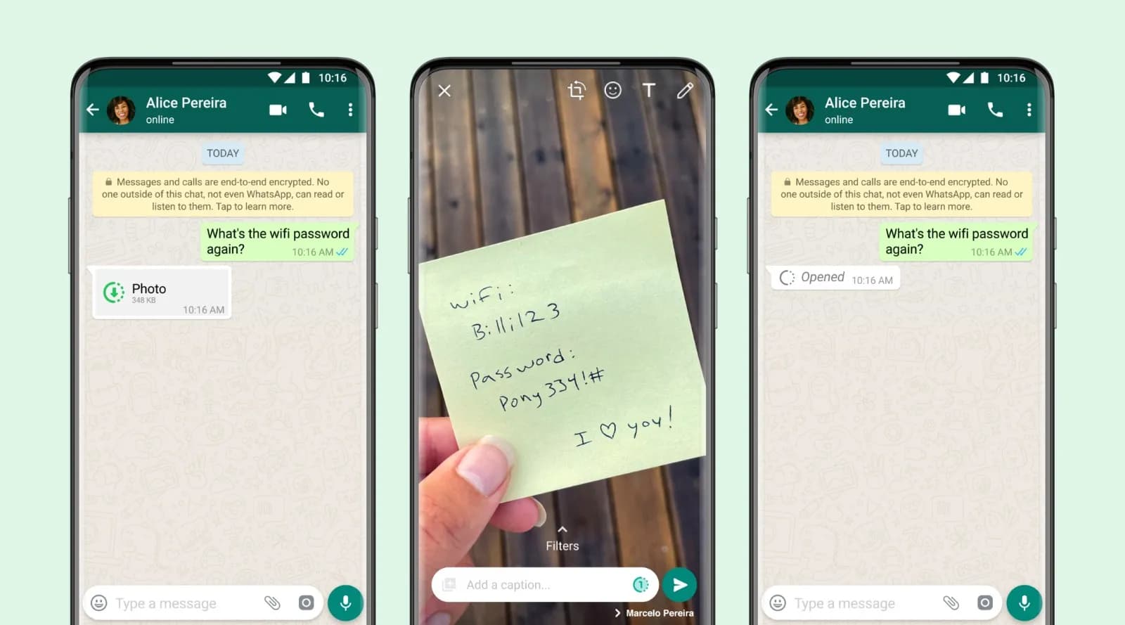 Now you can send self-erasing pictures with WhatsApp.  Can only be checked at once