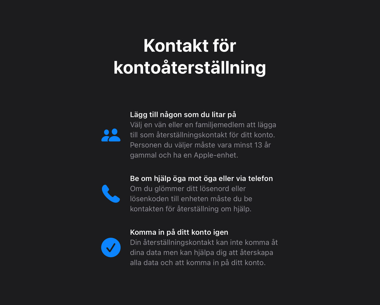 Lägg till kontakt för att återställa ditt iCloud-konto