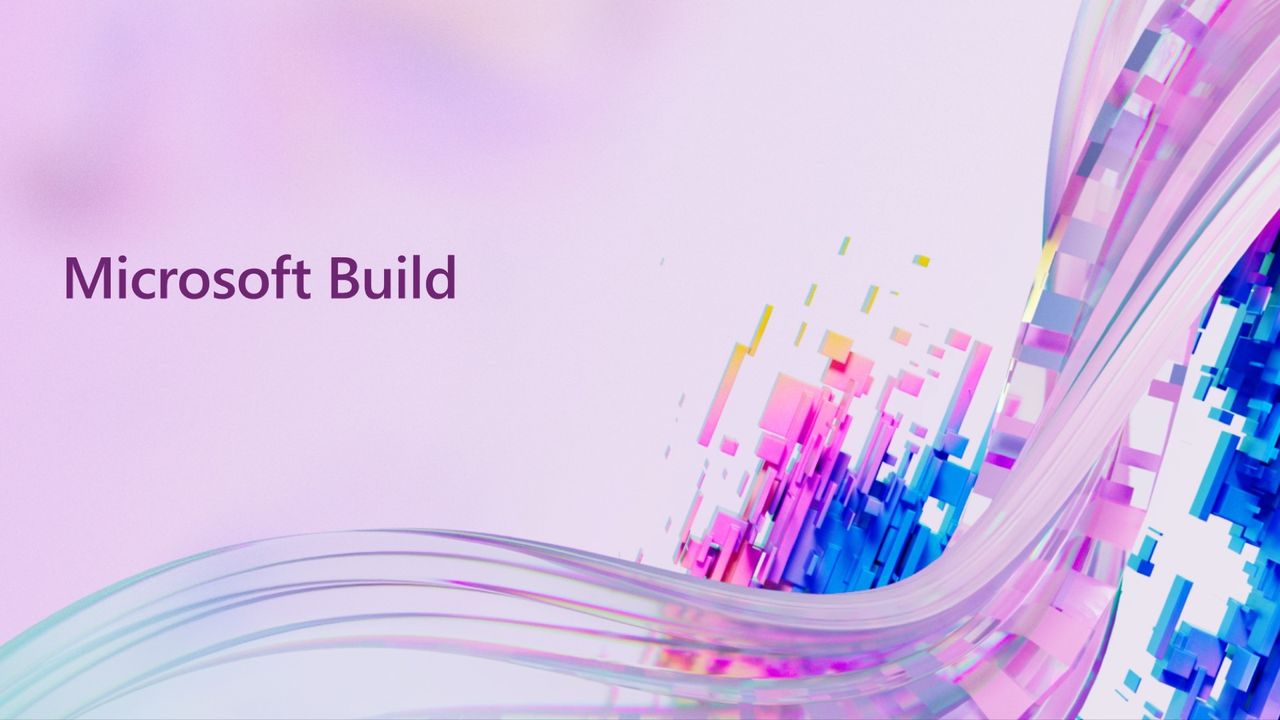 Idag drar Microsoft Build igång