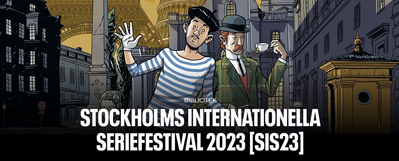 Dags för Stockholms Internationella Seriefestival 2023