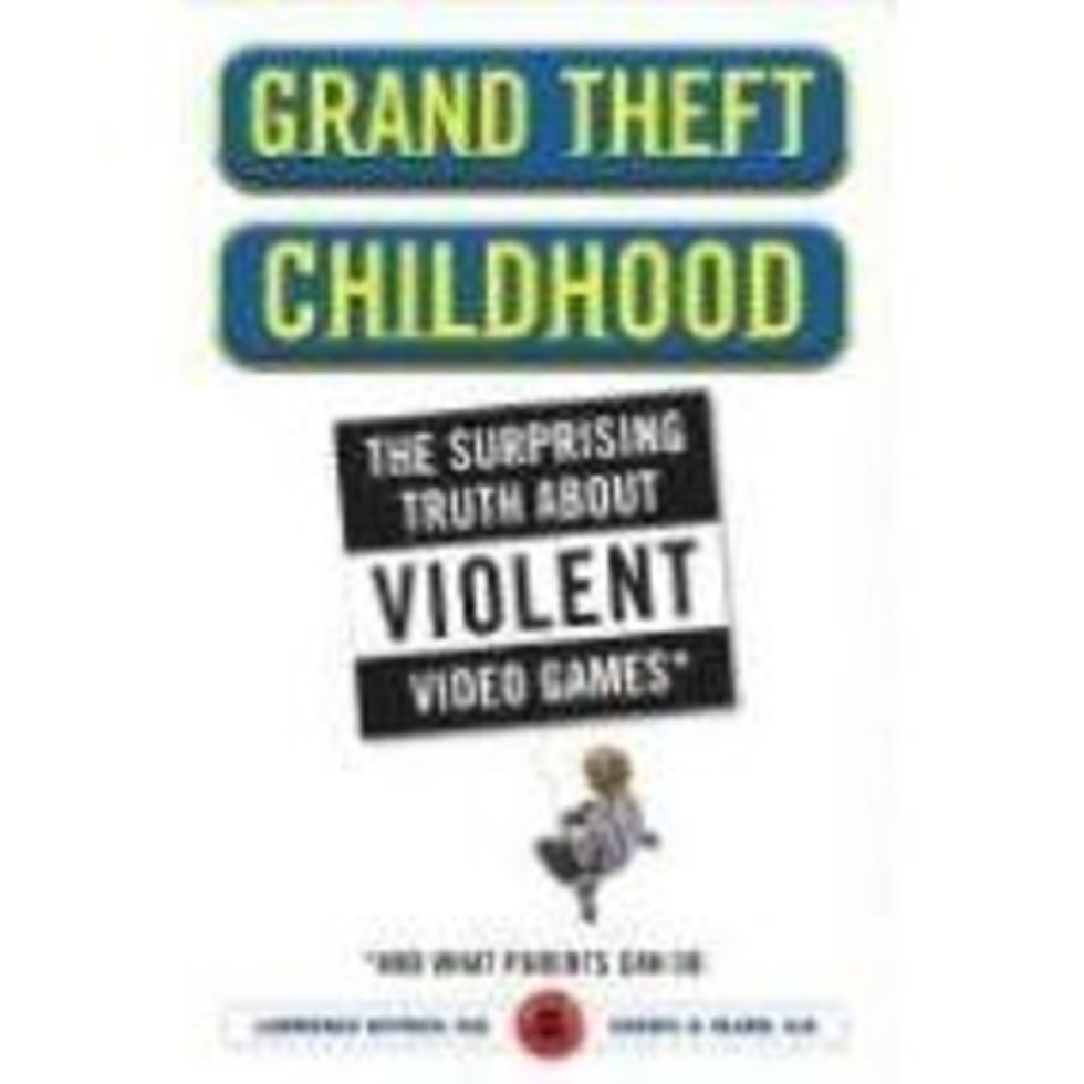 Grand Theft Childhood: The Surprising Truth about Violent Video Games and What Parents Can Do