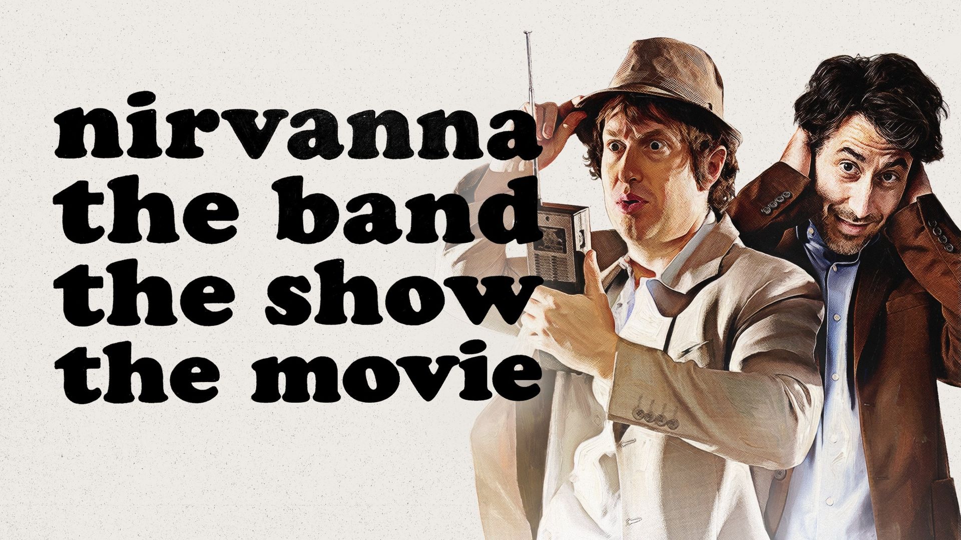 Helgens filmtips - Nirvanna the Band the Show the Movie