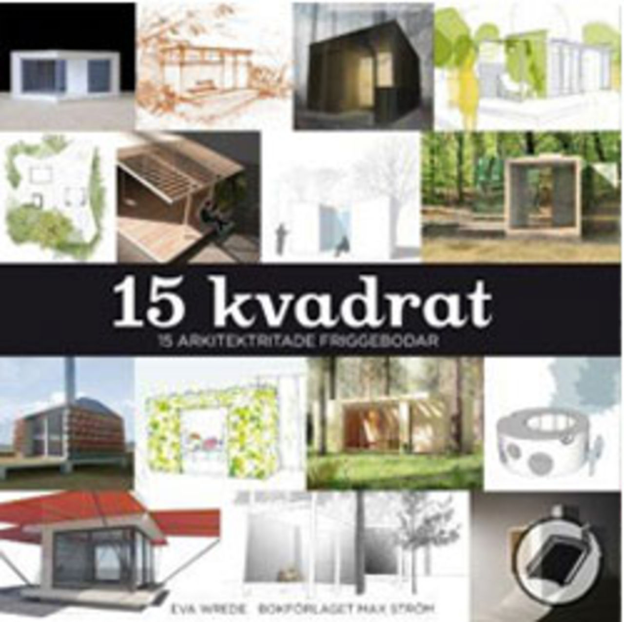 15 kvadrat - arkitektur i liten skala