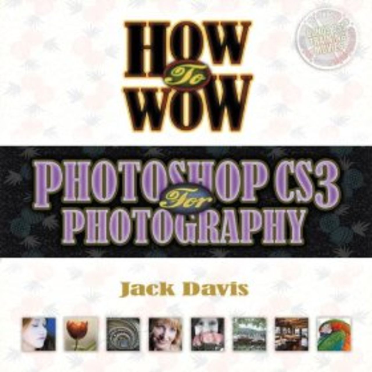 Fotobok: How to Wow, Photoshop CS3