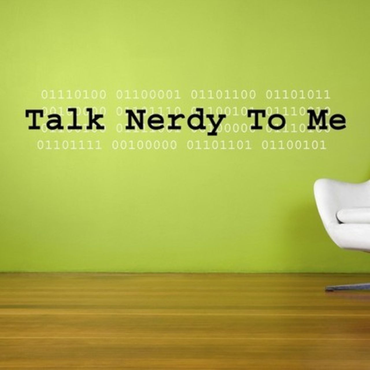 Talk Nerdy To Me